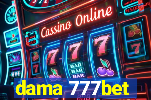 dama 777bet